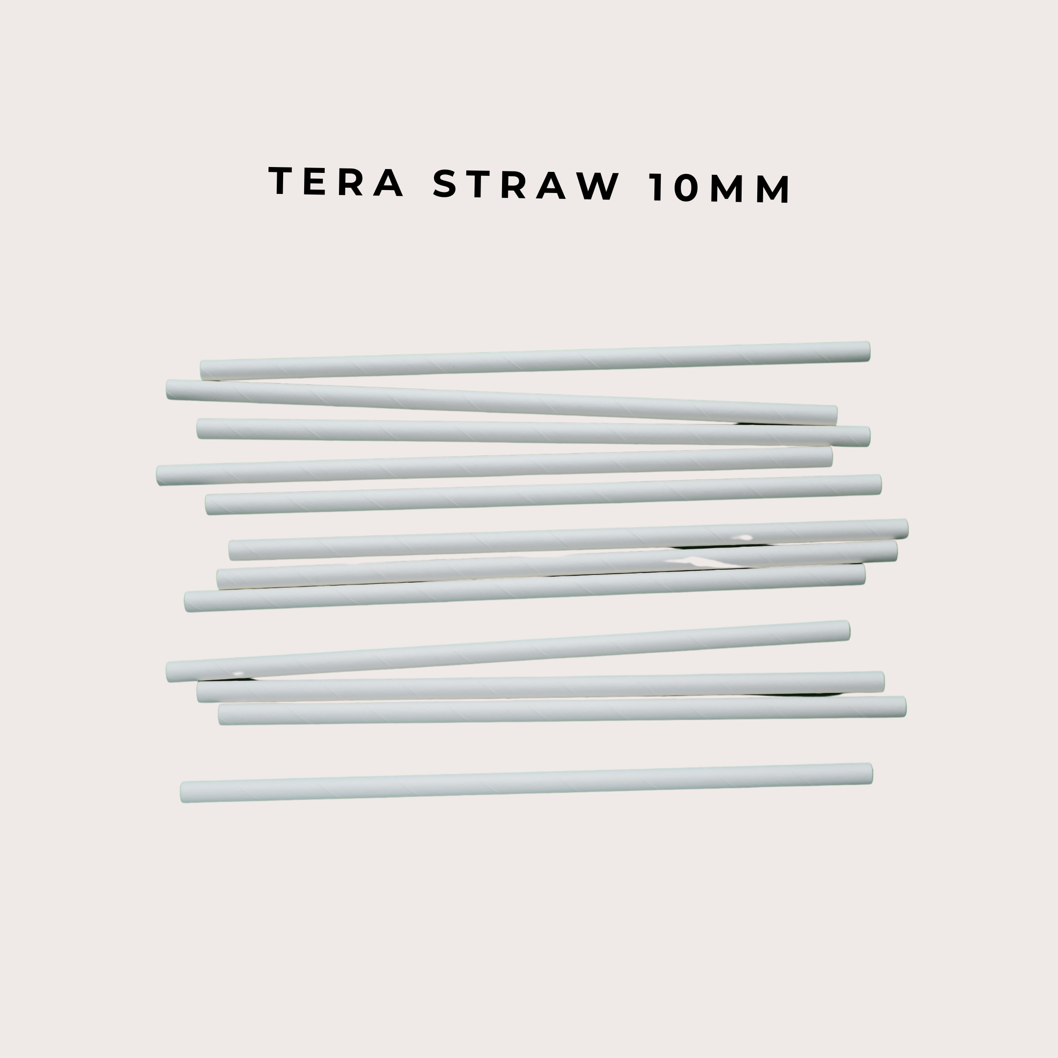 TERA STRAW 10mm